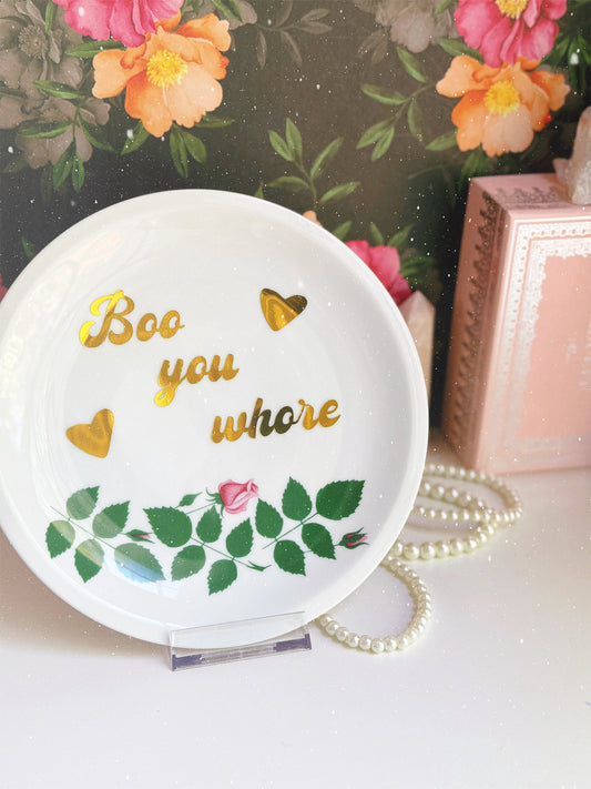 Boo You Whore - Dirty Dishware